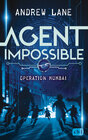 Buchcover AGENT IMPOSSIBLE - Operation Mumbai