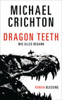 Buchcover Dragon Teeth – Wie alles begann