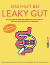 Buchcover Das hilft bei Leaky Gut - Wie ein durchlässiger Darm uns krank macht und was wir dagegen tun können. Alles über Reizdarm