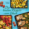 Buchcover Die besten Rezepte vom Blech für Hauptgerichte und Desserts