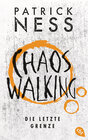 Buchcover Chaos Walking – Die letzte Grenze