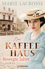 Buchcover Das Kaffeehaus - Bewegte Jahre