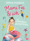 Buchcover Mami Fee & ich - Die wunderbare Meerjungfrau