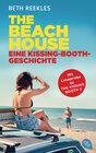 Buchcover The Beach House - Eine Kissing-Booth-Geschichte