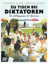 Buchcover Zu Tisch bei Diktatoren