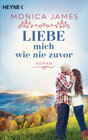 Buchcover Liebe mich wie nie zuvor