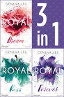 Buchcover Die Royals-Saga 4-6: - Royal Dream / Royal Kiss / Royal Forever