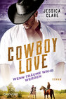 Buchcover Cowboy Love - Wenn Träume wahr werden