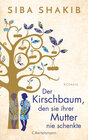 Buchcover Der Kirschbaum, den sie ihrer Mutter nie schenkte