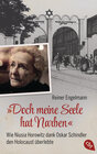 Buchcover „Doch meine Seele hat Narben“ - Wie Niusia Horowitz dank Oskar Schindler den Holocaust überlebte