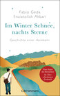 Buchcover Im Winter Schnee, nachts Sterne. Geschichte einer Heimkehr