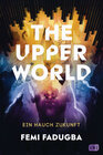 Buchcover The Upper World – Ein Hauch Zukunft
