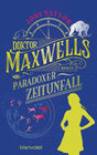Buchcover Doktor Maxwells paradoxer Zeitunfall