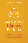 Buchcover Sei deines Glückes Buddha