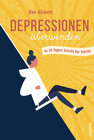 Buchcover Depressionen überwinden. In 30 Tagen Schritt für Schritt