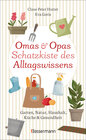 Buchcover Omas und Opas Schatzkiste des Alltagswissens