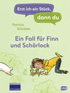 Buchcover Erst ich ein Stück, dann du! - Ein Fall für Finn und Schörlock