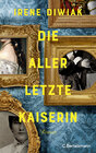 Buchcover Die allerletzte Kaiserin