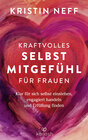 Buchcover Kraftvolles Selbstmitgefühl für Frauen