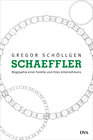 Buchcover Schaeffler. Biographie einer Familie und ihres Unternehmens