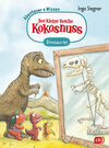 Buchcover Der kleine Drache Kokosnuss – Abenteuer & Wissen - Dinosaurier
