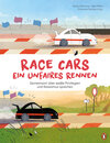 Buchcover Race Cars – Ein unfaires Rennen - Gemeinsam über weiße Privilegien und Rassismus sprechen