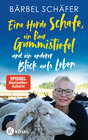 Buchcover Eine Herde Schafe, ein Paar Gummistiefel und ein anderer Blick aufs Leben