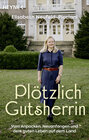Buchcover Plötzlich Gutsherrin
