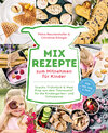 Buchcover Mix-Rezepte zum Mitnehmen für Kinder