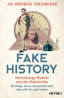 Buchcover Fake History – Hartnäckige Mythen aus der Geschichte
