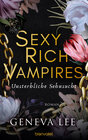 Buchcover Sexy Rich Vampires - Unsterbliche Sehnsucht