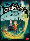 Buchcover Die Geisterhelfer – Traue sich, wer kann!