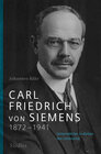 Buchcover Carl Friedrich von Siemens 1872–1941