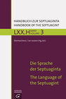 Buchcover Die Sprache der Septuaginta / The History of the Septuagint's Impact and Reception