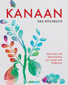 Buchcover Kanaan - das israelisch-palästinensische Kochbuch