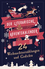 Buchcover Der literarische Adventskalender. 24 Weihnachtserzählungen und Gedichte