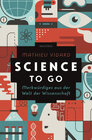 Buchcover Science to go. Merkwürdiges aus der Welt der Wissenschaft