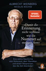Buchcover Albrecht Weinberg - »Damit die Erinnerung nicht verblasst wie die Nummer auf meinem Arm«