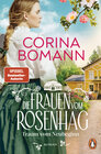 Buchcover Die Frauen vom Rosenhag. Traum vom Neubeginn