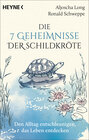 Buchcover Die 7 Geheimnisse der Schildkröte (vollständig aktualisierte und erweiterte Neuausgabe)