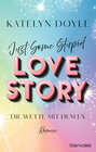 Buchcover Just Some Stupid Love Story - Die Wette mit dem Ex