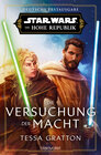 Buchcover Star Wars™ Die Hohe Republik - Die Versuchung der Macht