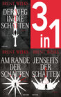 Buchcover Die Schatten-Trilogie Band 1-3: Der Weg in die Schatten / Am Rande der Schatten / Jenseits der Schatten (3in1-Bundle)