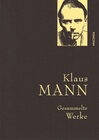 Buchcover Klaus Mann, Gesammelte Werke (mit „Mephisto“ u.a. Erzählungen, Briefen, Flugblättern)