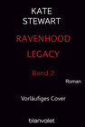 Buchcover Ravenhood Legacy 2