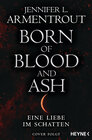 Buchcover Born of Blood and Ash – Eine Liebe im Schatten