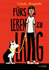 Buchcover Fürs Leben zu lang