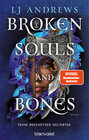 Buchcover Broken Souls and Bones - Feind. Beschützer. Geliebter.