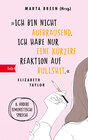 Buchcover »Ich bin nicht aufbrausend. Ich habe nur eine kürzere Reaktion auf Bullshit.« Elizabeth Taylor