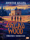 Buchcover Dread Wood - Tödliches Nachsitzen